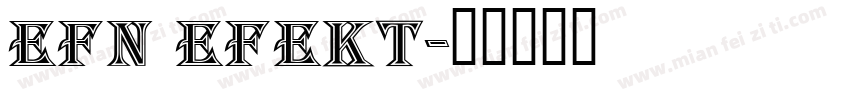 EFN Efekt字体转换